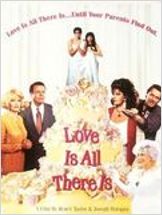Love Is All There Is