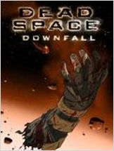 Dead Space : Downfall