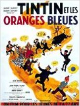Tintin et les oranges bleues
