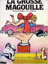 La Grosse magouille