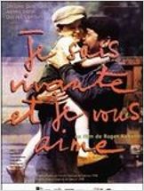 Je suis vivante et je vous aime