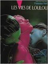 Les vies de Loulou