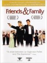 Friends and Family