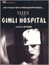 Tales from the Gimli Hospital