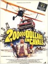 200 000 dollars en cavale