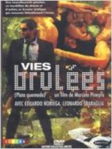 Vies brûlées
