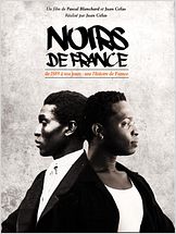 Noirs de France : De 1889 à nos jours : une histoire de France
