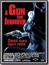 A gun for Jennifer