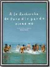 A la recherche du paradis perdu