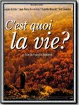 C'est quoi la vie ?