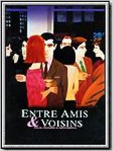 Entre amis & voisins