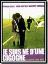 Je suis né d'une cigogne
