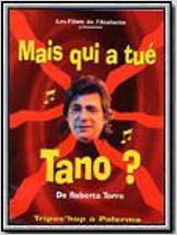 Mais qui a tue Tano?