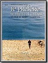 Je prefere le bruit de la mer