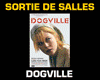 Dogville Sortie de salle VF