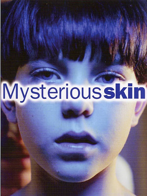Mysterious Skin Mysterious Skin