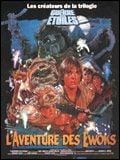 L'Aventure des Ewoks : la caravane de courage L'Aventure des Ewoks : la caravane de courage