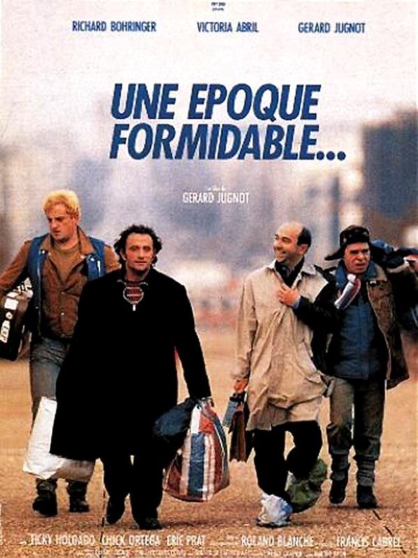 Une époque formidable... Une époque formidable...