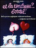 Et la tendresse ? Bordel !