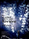 Et au milieu coule une rivière Et au milieu coule une rivière