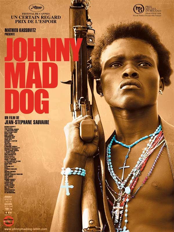 Johnny Mad Dog Johnny Mad Dog