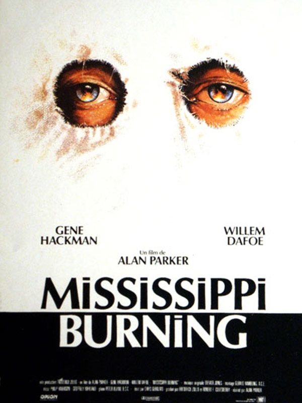 Mississippi Burning Mississippi Burning