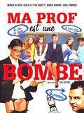 Ma prof est une bombe Ma prof est une bombe