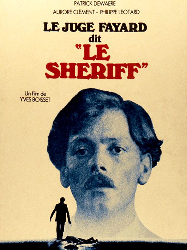 Le Juge Fayard dit le shérif