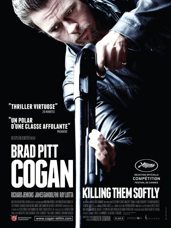 Cogan : Killing Them Softly Cogan : Killing Them Softly