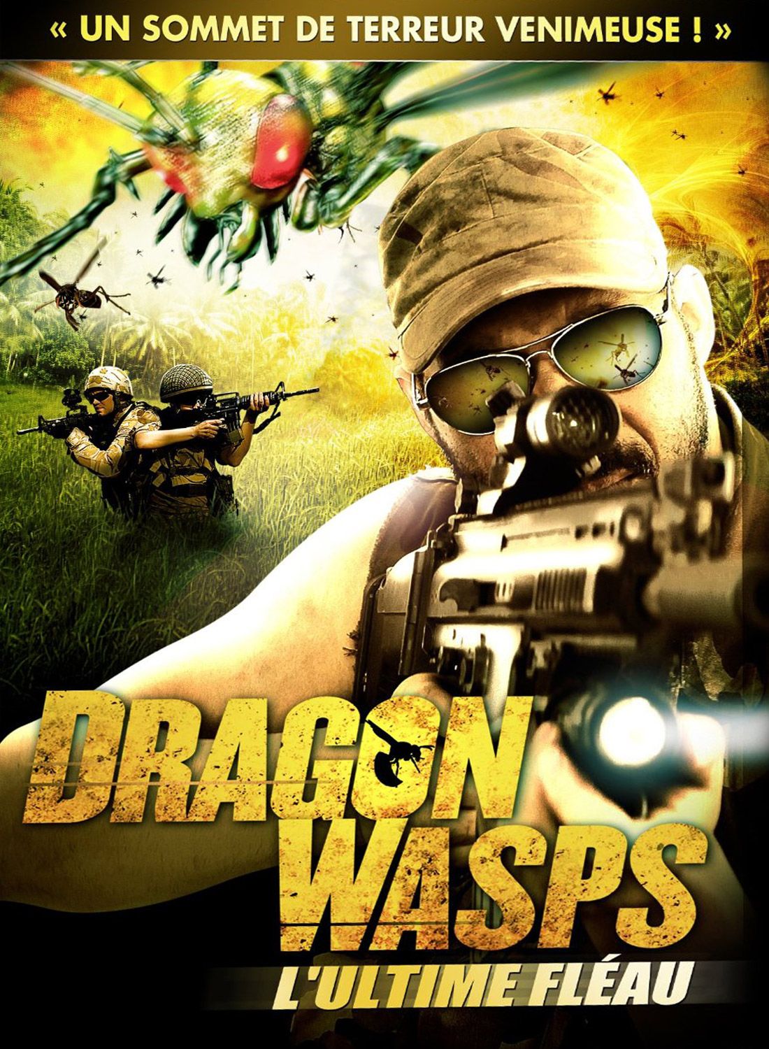 Dragon Wasps : L'ultime fléau Dragon Wasps : L'ultime fléau