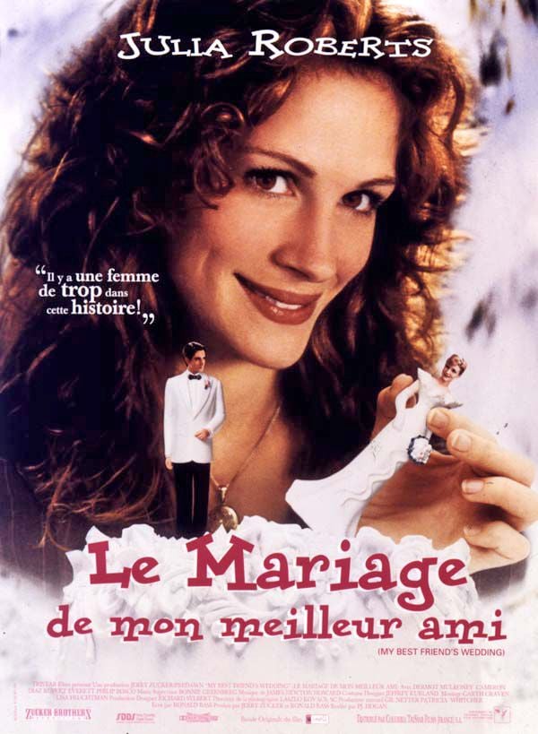Le Mariage de mon meilleur ami Le Mariage de mon meilleur ami