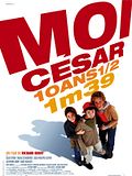 film Moi César, 10 ans 1/2, 1,39 m en streaming