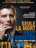 Photo : Seule la mort peut m'arrêter
