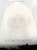 Photo : Le Coma des mortels