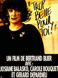 Photo : Trop belle pour toi