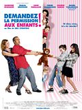 film Demandez la permission aux enfants ! en streaming
