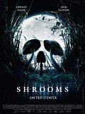 film Shrooms en streaming