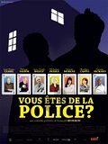 Photo : Vous êtes de la police ?