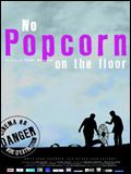 Photo : No Popcorn On The Floor