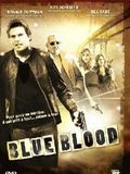 film Blue Blood en streaming