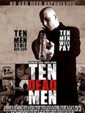 film Ten Dead Men en streaming