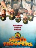 Photo : Super Troopers