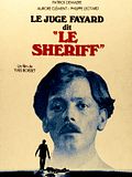Photo : Le Juge Fayard dit le shérif