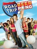 film Road Trip: Beer Pong en streaming