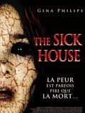The Sick House films gratuit