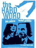 film The Hard Word en streaming