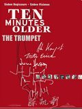 Photo : Ten Minutes Older - The Trumpet
