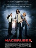 Photo : MacGruber