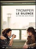 Film :  Tromper le silence