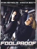 film Foolproof en streaming